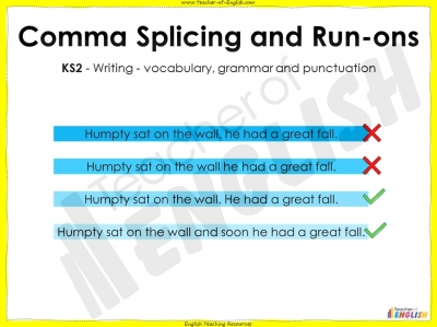Comma Splicing and Run-ons - KS2 Teaching Resources